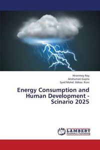 Cover image for Energy Consumption and Human Development - Scinario 2025