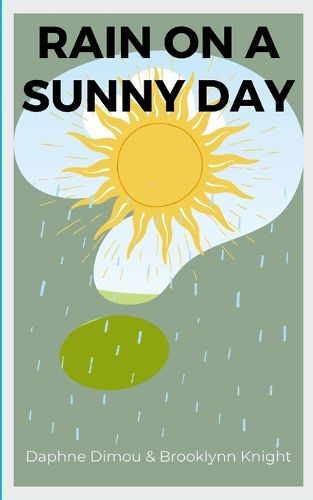 Cover image for Rain on a Sunny Day