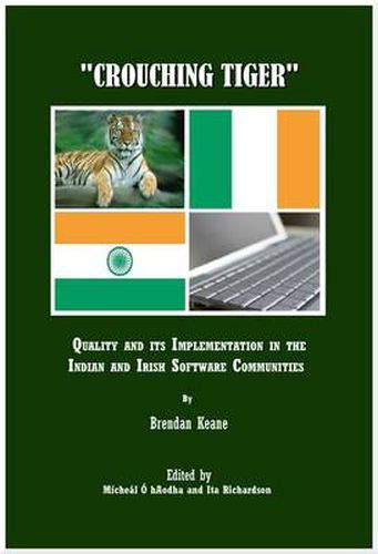 Cover image for Crouching Tiger: Quality and its Implementation in the Indian and Irish Software Communities