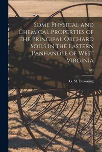 Cover image for Some Physical and Chemical Properties of the Principal Orchard Soils in the Eastern Panhandle of West Virginia; 303