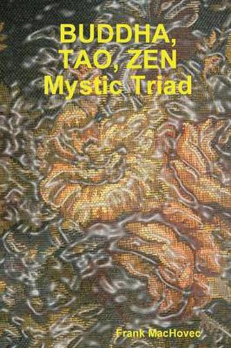 Cover image for BUDDA, TAO, ZEN Mystic Triad