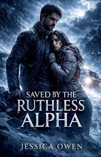 Cover image for Saved By The Ruthless Alpha