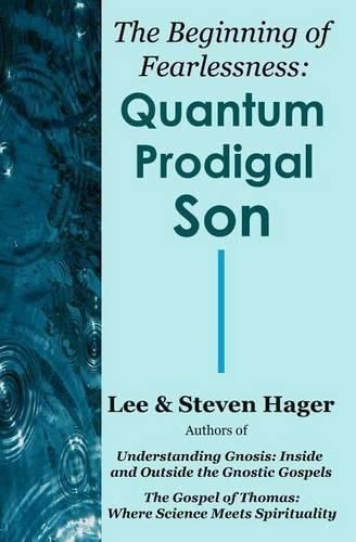 Cover image for The Beginning of Fearlessness: Quantum Prodigal Son