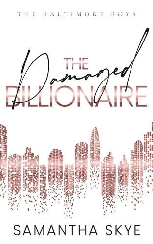 The Damaged Billionaire