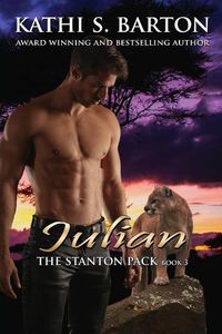 Cover image for Julian: The Stanton Pack-Erotic Paranormal Cougar Shifter Romance