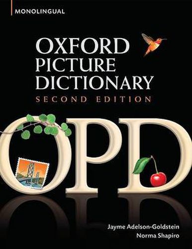 Cover image for Oxford Picture Dictionary Second Edition: Monolingual (American English) Dictionary: Monolingual (American English) dictionary for teenage and adult students