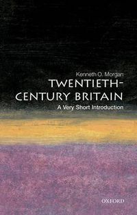 Cover image for Twentieth-Century Britain: A Very Short Introduction