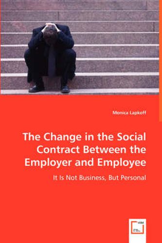 Cover image for The Change in the Social Contract Between the Employer and Employee