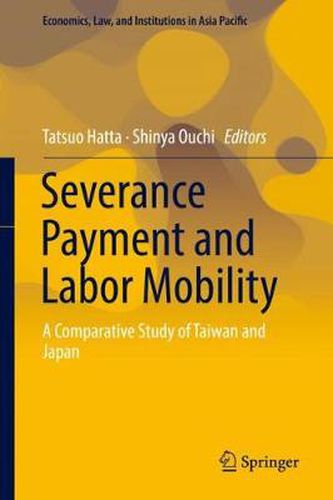 Severance Payment and Labor Mobility: A Comparative Study of Taiwan and Japan