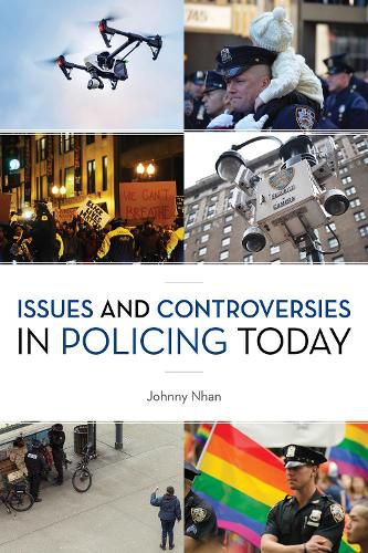 Cover image for Issues and Controversies in Policing Today