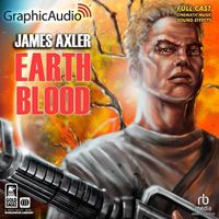 Cover image for Earth Blood [Dramatized Adaptation]