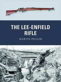 Cover image for The Lee-Enfield Rifle