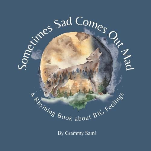 Cover image for Sometimes Sad Comes Out Mad