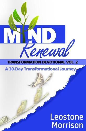 Cover image for Mind Renewal Transformation Devotional Vol.2: A 30-Day Transformation Journey