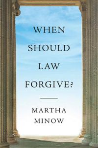 Cover image for When Should Law Forgive?