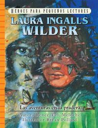 Cover image for Spanish - Hhyr - Laura Ingalls Wilder