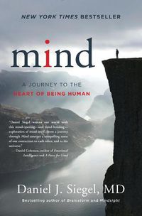 Cover image for Mind: A Journey to the Heart of Being Human