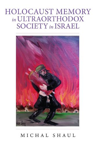 Cover image for Holocaust Memory in Ultraorthodox Society in Israel