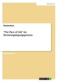 Cover image for The Pace of Life im Rechnungslegungsprozess