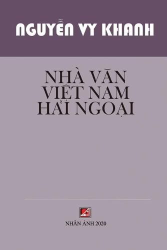 Cover image for Nha V&#259;n Vi&#7879;t Nam H&#7843;i Ngo&#7841;i