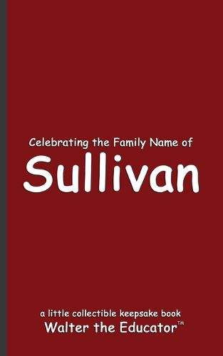 Celebrating the Family Name of Sullivan