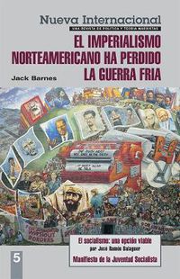 Cover image for Nueva Internacional: El Imperialismo Norteamericano ha Perdido la Guerra Fria