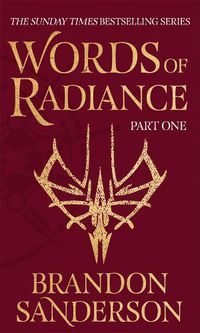 Cover image for Words of Radiance Part One: The Stormlight Archive Book Two
