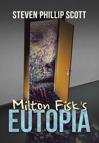 Cover image for Milton Fisk's Eutopia