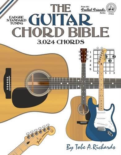 Cover image for The Guitar Chord Bible: Standard Tuning 3,024 Chords