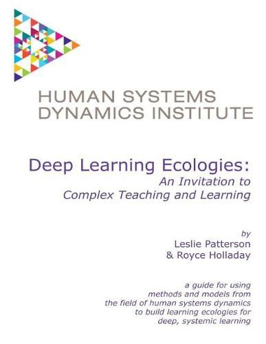 Cover image for Deep Learning Ecologies: An Invitation to Complex Teaching and Learning