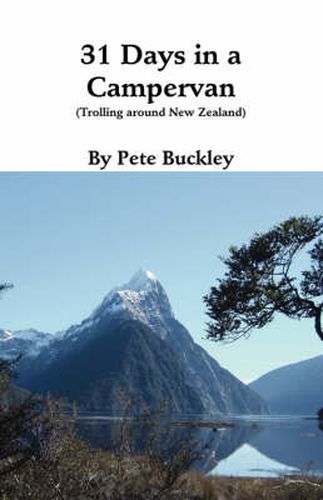 Cover image for 31 Days in a Campervan: Trolling Around New Zealand