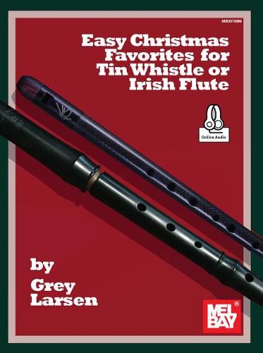 Cover image for Easy Christmas Favorites: For Tin Whistle or Irish Flute