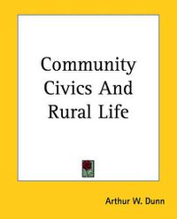 Cover image for Community Civics And Rural Life