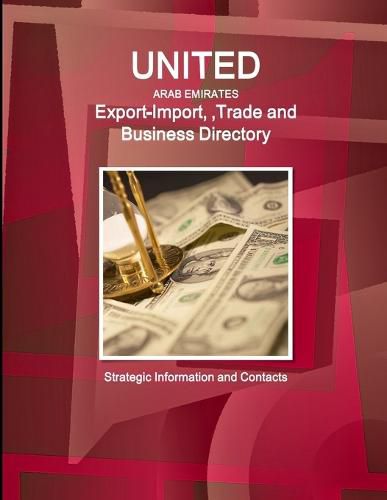 Cover image for United Arab Emirates Export-Import,Trade and Business Directory - Strategic Information and Contacts