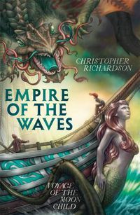Cover image for Empire of the Waves: Voyage of the Moon Child