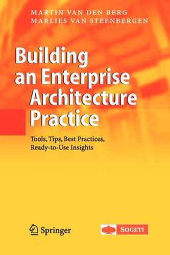 Cover image for Building an Enterprise Architecture Practice: Tools, Tips, Best Practices, Ready-to-Use Insights