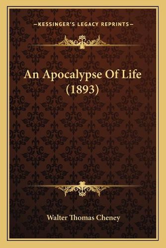 Cover image for An Apocalypse of Life (1893)