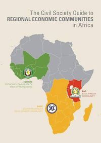 Cover image for The Civil Society Guide to Regional Economic Communities in Africa