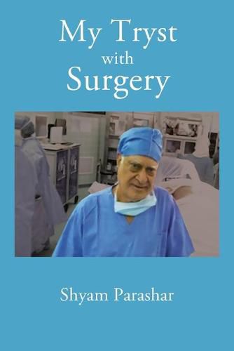 Cover image for My Tryst with Surgery