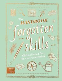 Cover image for The Handbook of Forgotten Skills