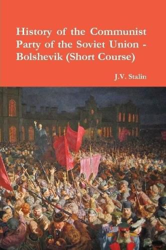 Cover image for History of the Communist Party of the Soviet Union (Short Course)