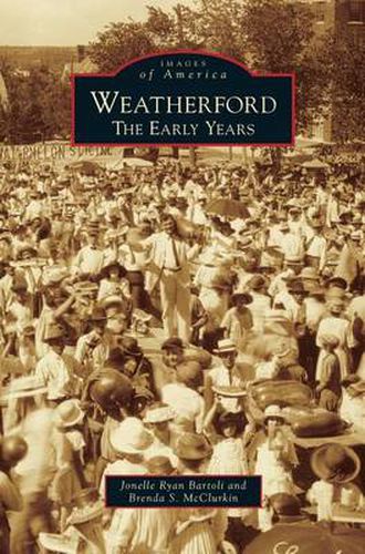 Cover image for Weatherford: The Early Years