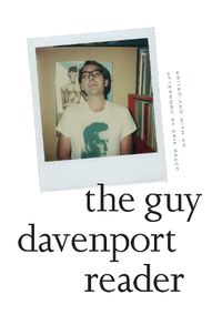 Cover image for The Guy Davenport Reader