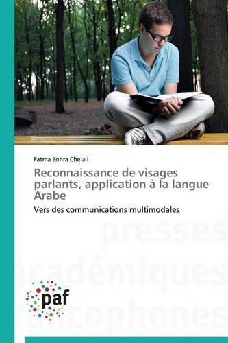 Cover image for Reconnaissance de Visages Parlants, Application A La Langue Arabe