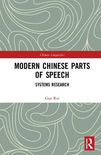 Cover image for Modern Chinese Parts of Speech: Systems Research
