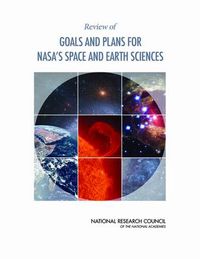 Cover image for Review of Goals and Plans for NASA's Space and Earth Sciences