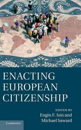 Cover image for Enacting European Citizenship