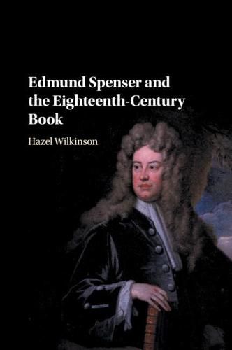 Cover image for Edmund Spenser and the Eighteenth-Century Book