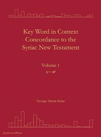 Cover image for Key Word in Context Concordance to the Syriac New Testament