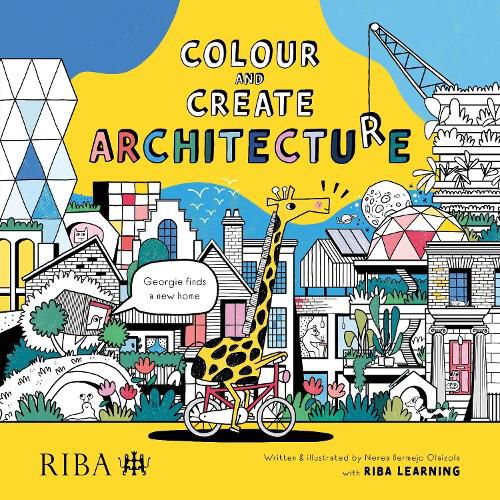 Cover image for Colour and Create Architecture: Georgie finds a new home